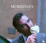 Morrissey - In the future when all's well